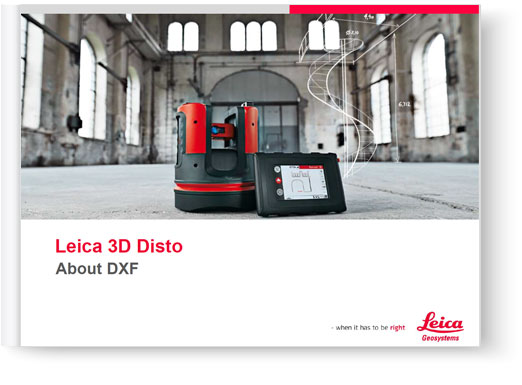Leica 3D Disto - About DXF
